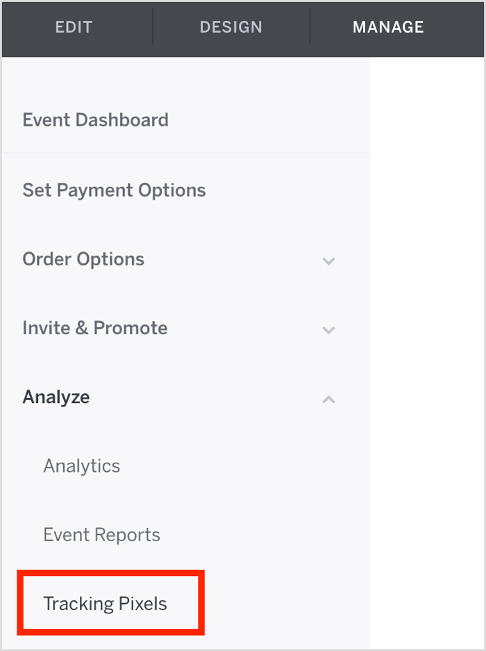 In Eventbrite, click the Manage tab and navigate to the Tracking Pixels section.